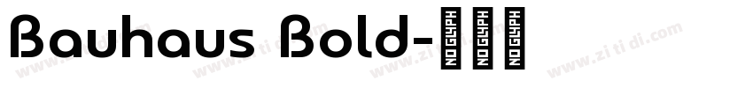 Bauhaus Bold字体转换